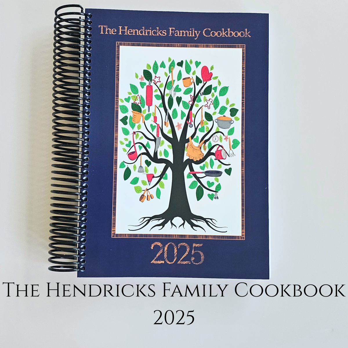 Hendricks Family Cookbook, 2025 Edition